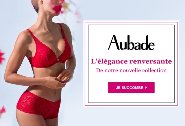 Découvrez la nouvelle collection Aubade !
