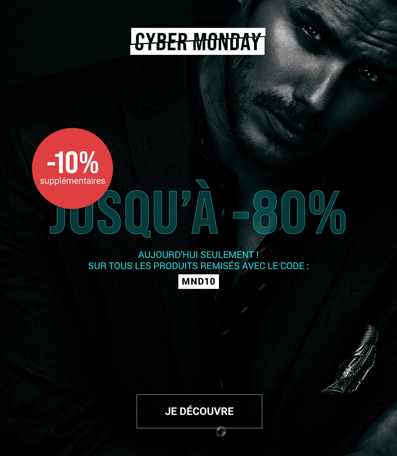 Cyber Monday : jusqu'&agrave; -80% +10% suppl&eacute;mentaires !