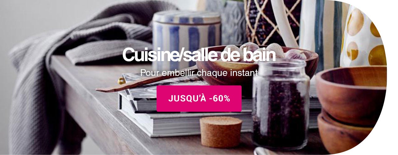 Pour la cuisine et la salle de bain