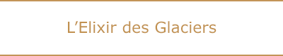L'Elixir des Glaciers