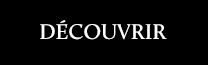 DÉCOUVRIR