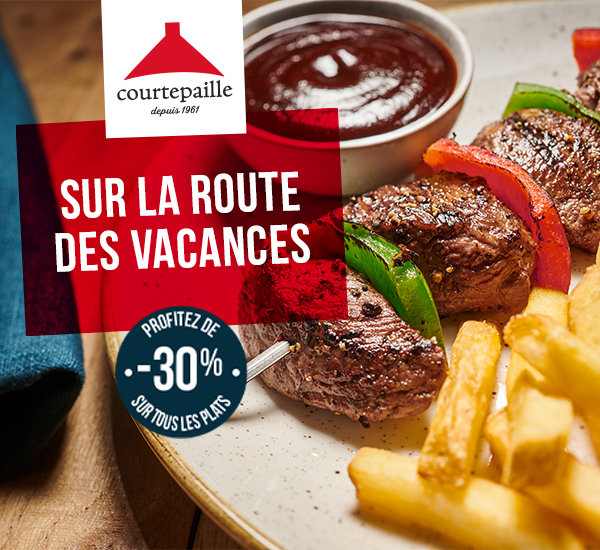 Sur la route des vacances profitez -30% sur tous les plats