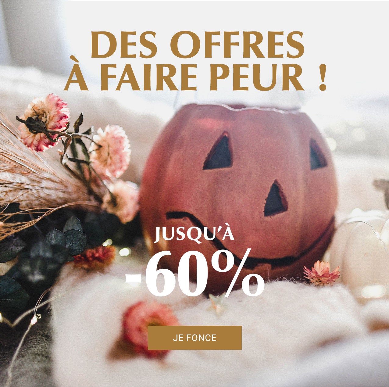 Déstockage Halloween : jusqu'à -60% sur tout !