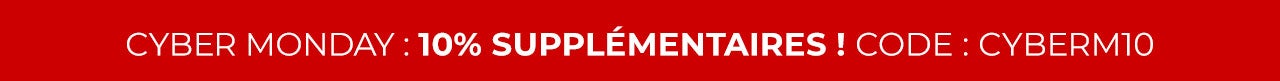Cyber Monday : 10% supplémentaires