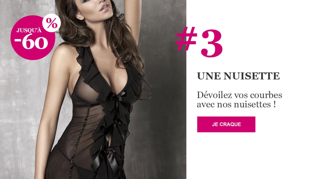 Nuisettes en soldes : jusqu'à -70% !
