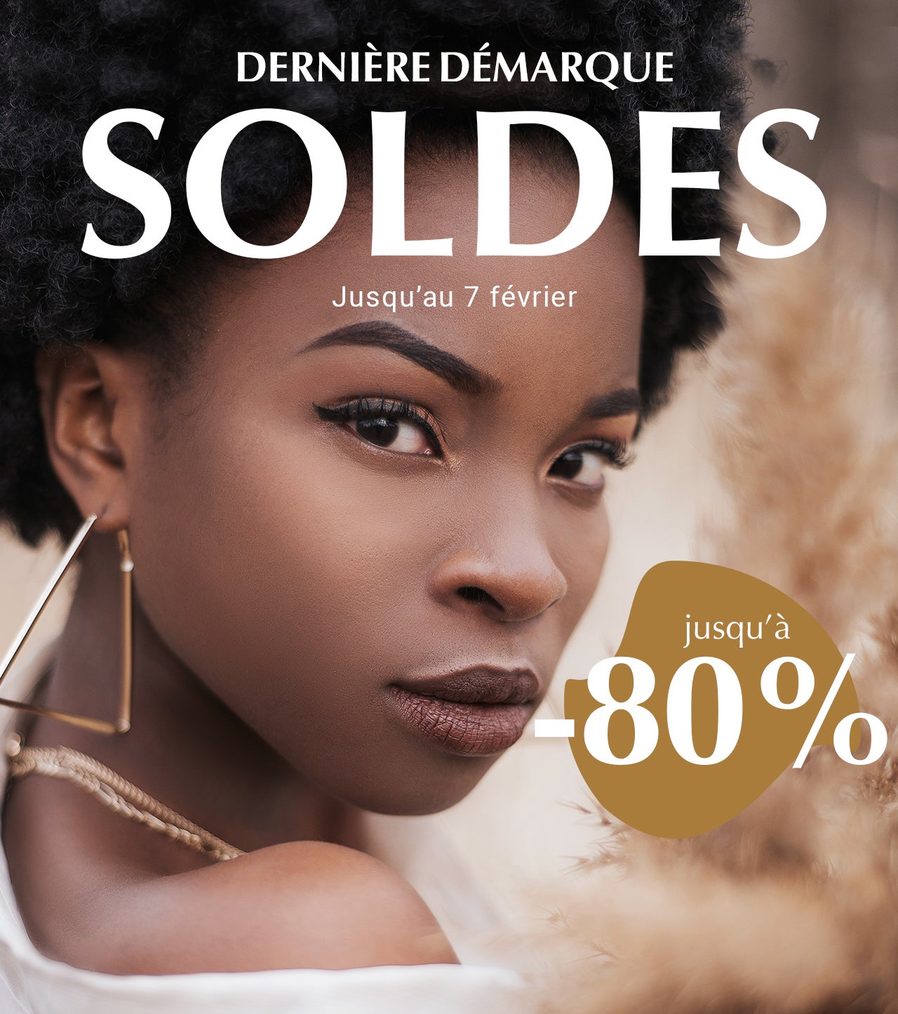 Dernière démarque : jusqu'à -80% !
