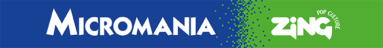Micromania-Zing