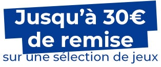 Jusqu'à 30euros de remise