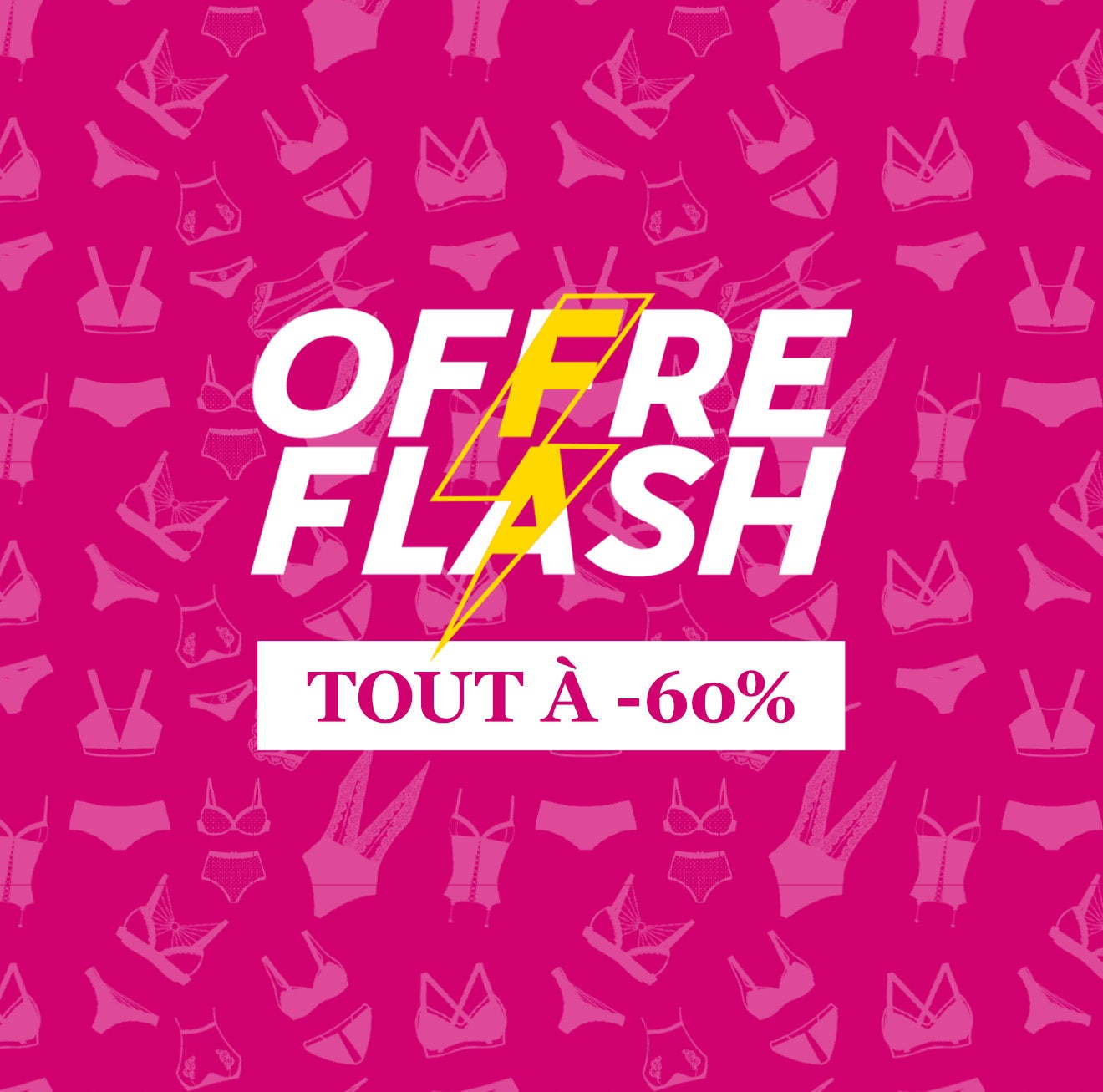 Vente Flash Lingerie