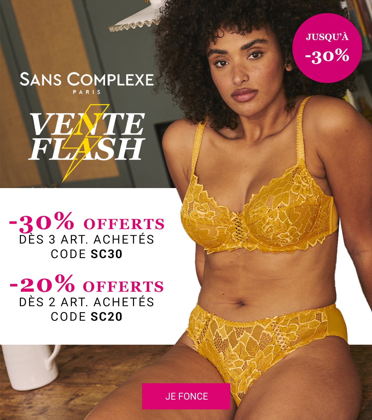 Sans Complexe : jusqu'à -30% Offerts! 