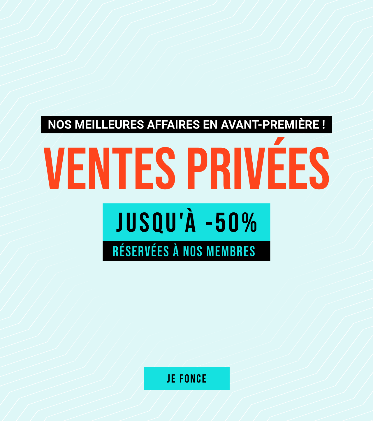 Ventes Privées : jusqu'à -50% !