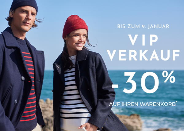 Bis zum 9. Januar VIP Verkauf -30% auf ihren warenkorb*