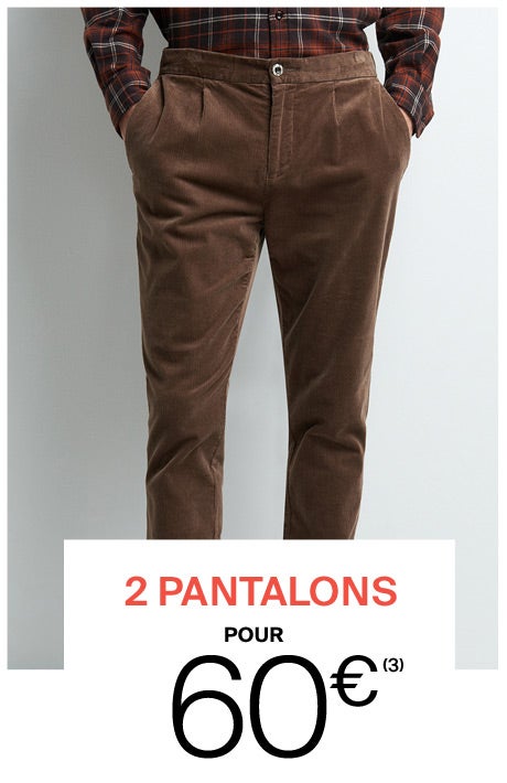 2 pantalons pour 60€(3)