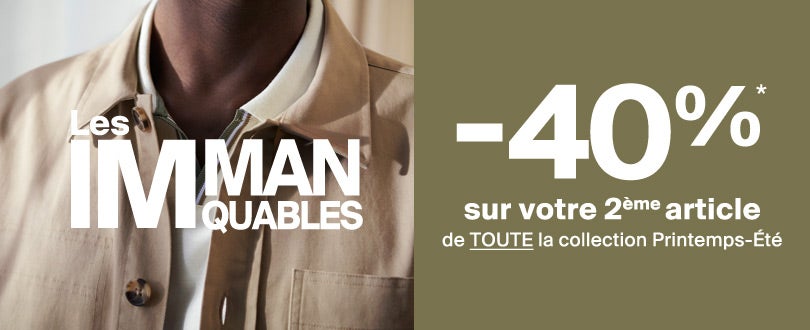 Les Immanquables : -40% sur votre 2ème article de toute la collection Printemps-été 2024