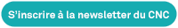 S’inscrire à la newsletter du CNC